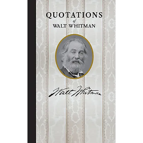 Quotations of Walt Whitman