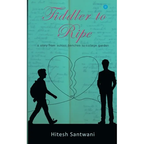 Tiddler to Ripe: A story from school benches to college garden