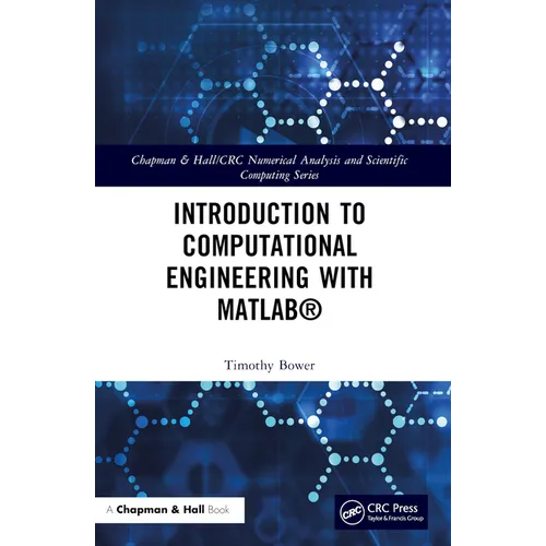 Introduction to Computational Engineering with Matlab(r)