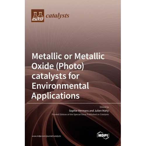 Metallic or Metallic Oxide (Photo)catalysts for Environmental Applications