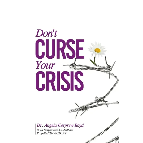 Don't Curse Your Crisis: Propelled to Victory