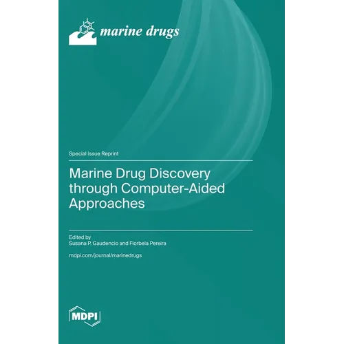 Marine Drug Discovery through Computer-Aided Approaches
