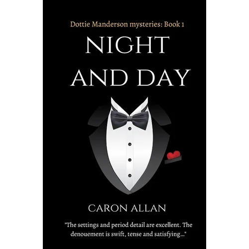 Night and Day: Dottie Manderson mysteries book 1