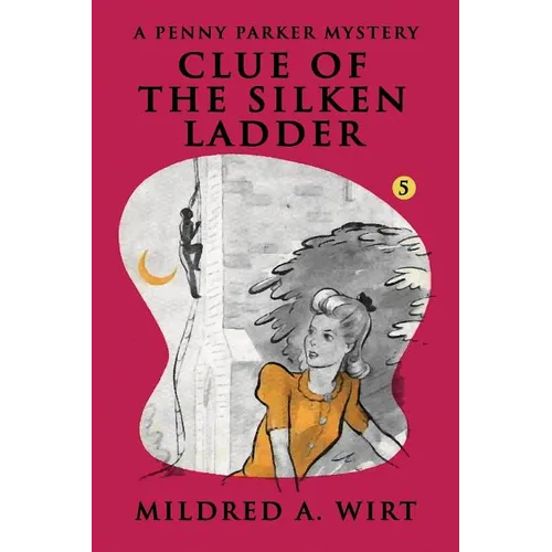 Clue of the Silken Ladder