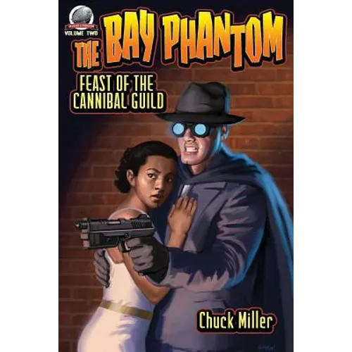 The Bay Phantom-Feast of the Cannibal Guild
