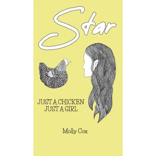 Star: Just a Chicken, Just a Girl
