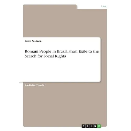 Romani People in Brazil. From Exile to the Search for Social Rights