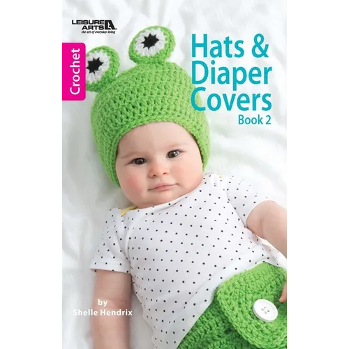Hats & Diaper Covers Book 2