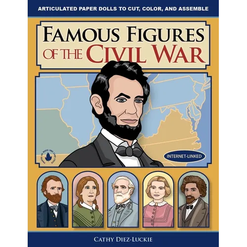 Famous Figures of the Civil War