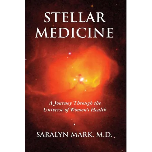 Stellar Medicine, a Journey Through the Universe of Women's Health