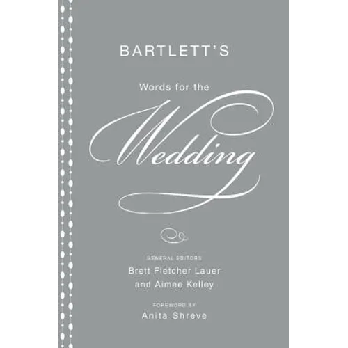 Bartlett's Words for the Wedding