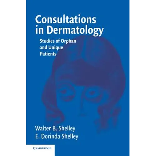 Consultations in Dermatology: Studies of Orphan and Unique Patients