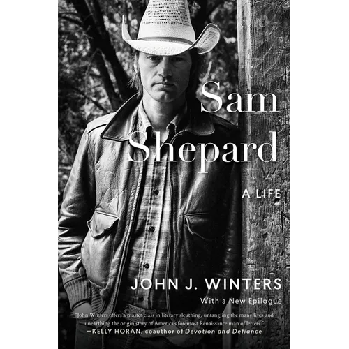 Sam Shepard: A Life