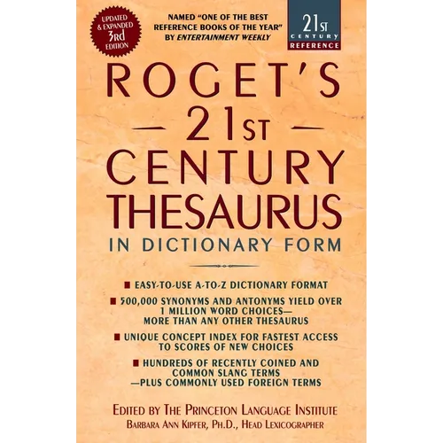 Roget's 21st Century Thesaurus: In Dictionary Form