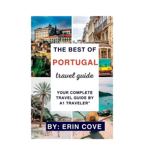 A1 Traveler: Portugal (Travel Guide) Planning A Trip To Portugal