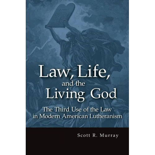 Law, Life, and the Living God