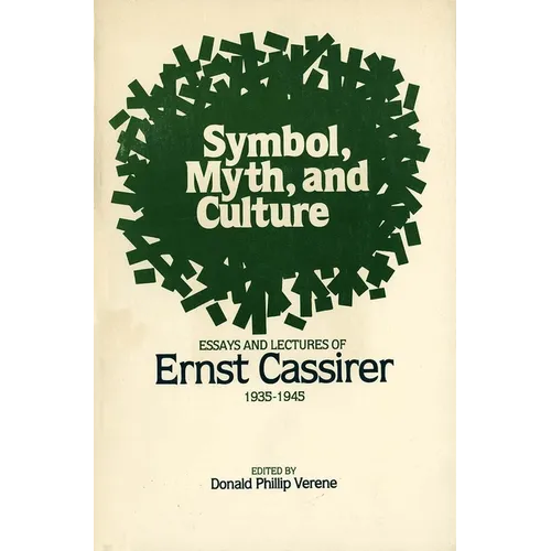 Symbol, Myth, and Culture: Essays and Lectures of Ernst Cassirer, 1935-1945 - Paperback
