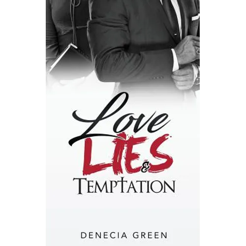 Love, Lies & Temptation