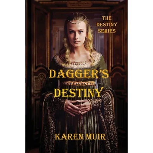 Dagger's Destiny: The Destiny Series