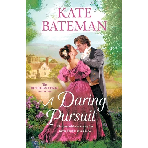 A Daring Pursuit: The Ruthless Rivals
