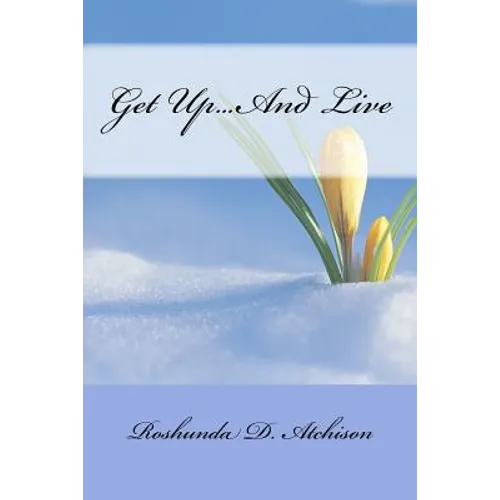 Get Up...And Live
