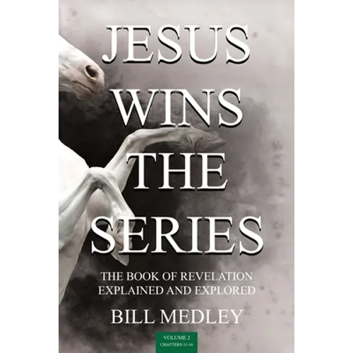Jesus Wins the Series Vol. 2