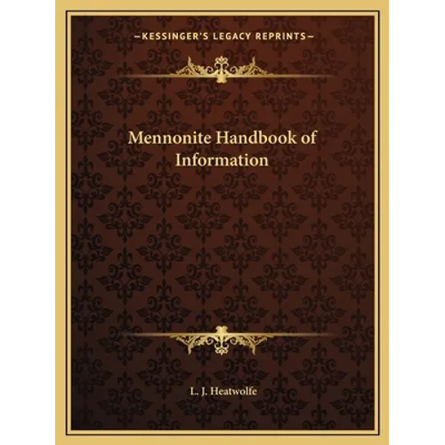 Mennonite Handbook of Information