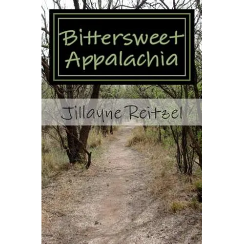 Bittersweet Appalachia: Short Stories That Touch Your Heart