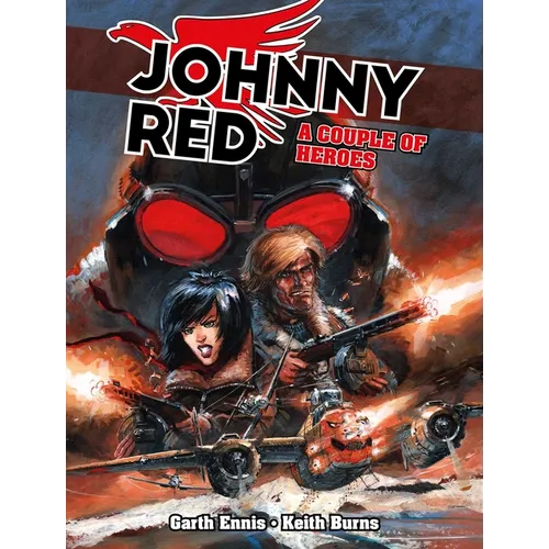 Johnny Red: A Couple of Heroes