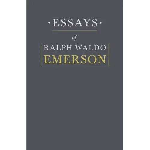 Essays By Ralph Waldo Emerson