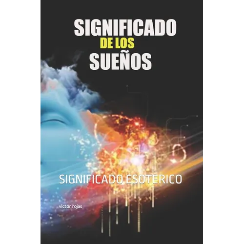 Significado de Los Sueños: Significado Esoterico