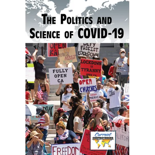 The Politics and Science of Covid-19