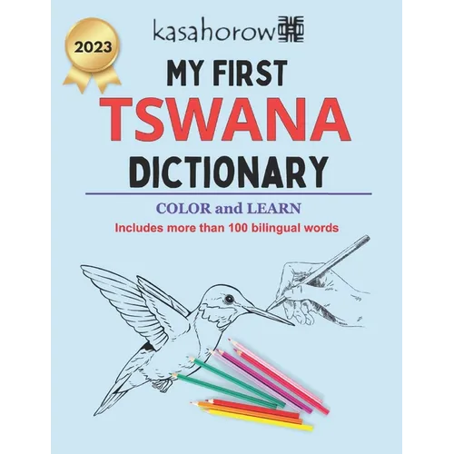 My First Tswana Dictionary: Colour and Learn Tswana