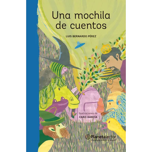 Una Mochila de Cuentos / A Bag Full of Stories
