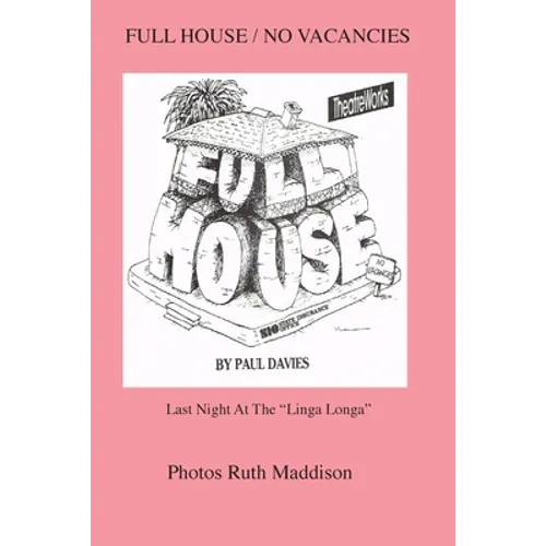Full House/No Vacancies: Last Night At The "Linga Longa"