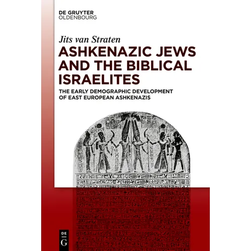 Ashkenazic Jews and the Biblical Israelites: The Early Demographic Development of East European Ashkenazis