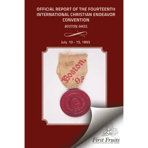 Offical Report of the Fourteenth International Christian Endeavor Convention