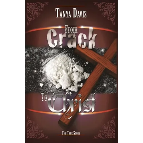 From Crack to Christ