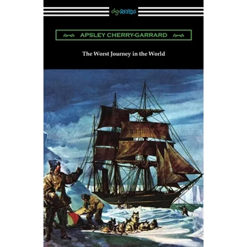 The Worst Journey in the World