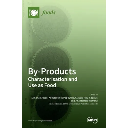 By-Products: Characterisation and Use as Food