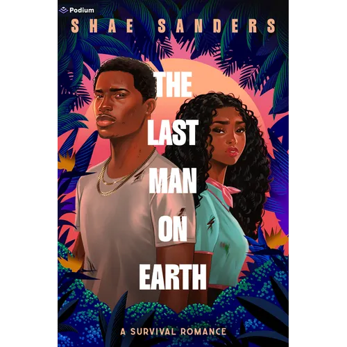 The Last Man on Earth: A Survival Romance