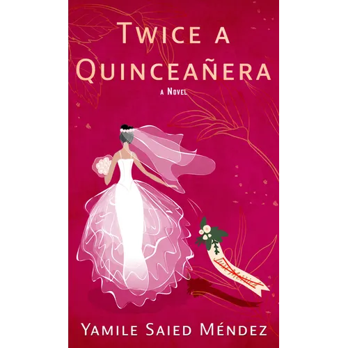 Twice a Quinceañera