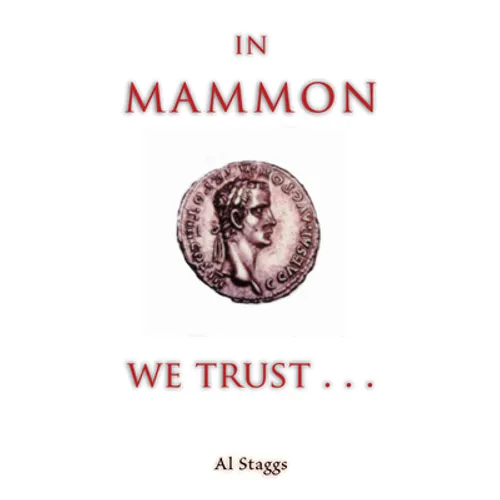 In Mammon We Trust
