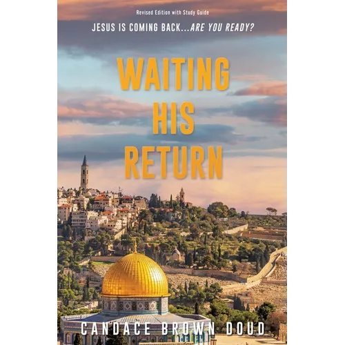 Waiting His Return