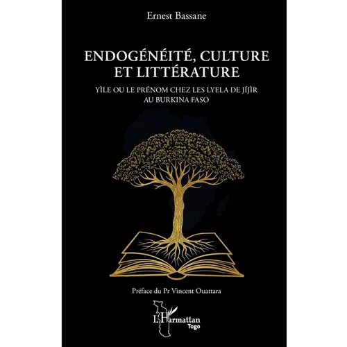 Endogénéité, culture et littérature: Yìle ou le prénom chez les Lyela de Jíjìr au Burkina Faso