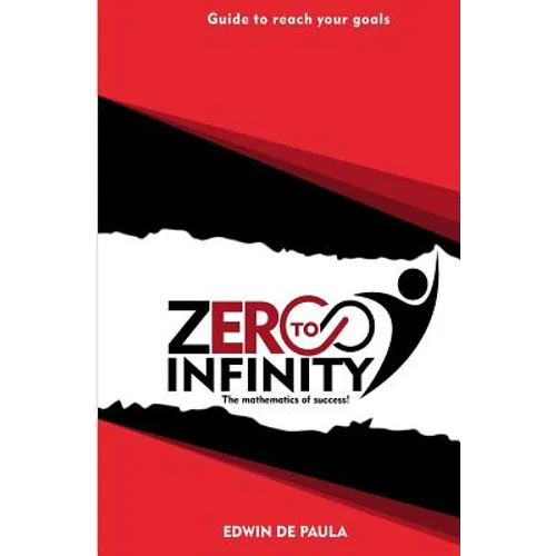 Zero to Infinity: The Mathematics of Success