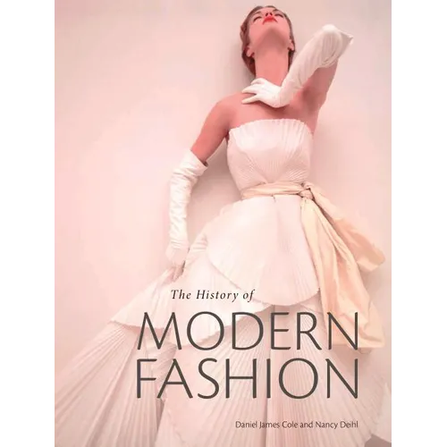 The History of Modern Fashion: From 1850