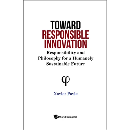 Toward Responsible Innovation