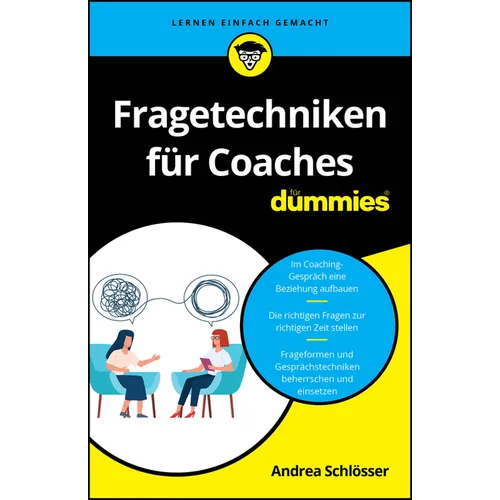Fragetechniken für Coaches für Dummies
