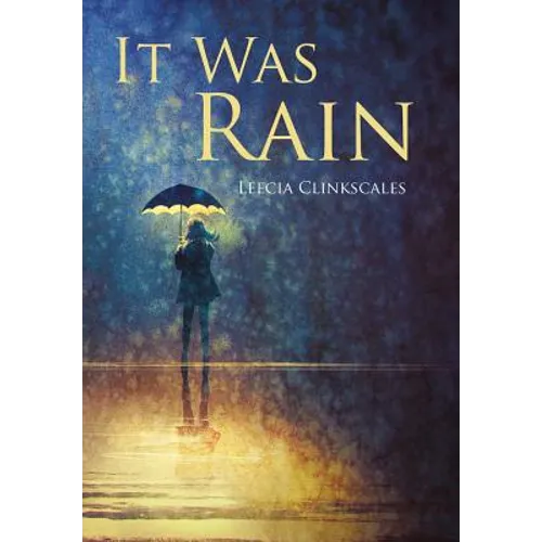 It Was Rain
